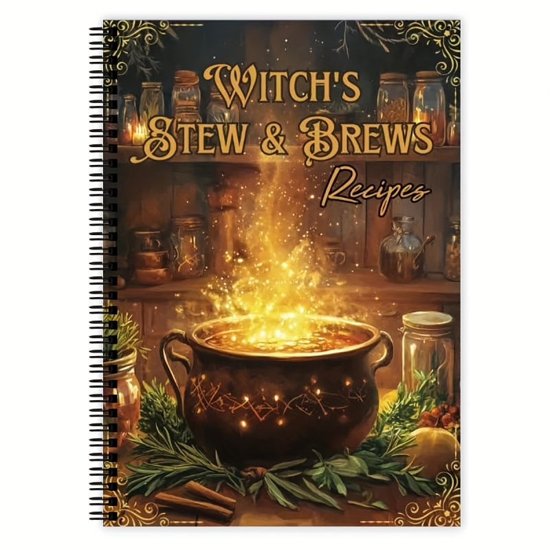 🔥🧙♀️🍲WITCH'S STEW & BREWS Decipes:50 Enchanted Recipes for Body and Soul💫